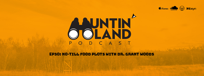 No till food plot tips with dr grant woods from growing deer tv hunting podcast