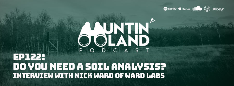 Ep 122: Do You Need A Soil Analysis?