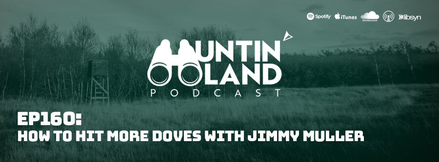Ep 160: How To Hit More Doves With Jimmy Muller