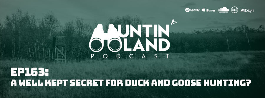 Ep 163: A Well Kept Secret For Duck And Goose Hunting